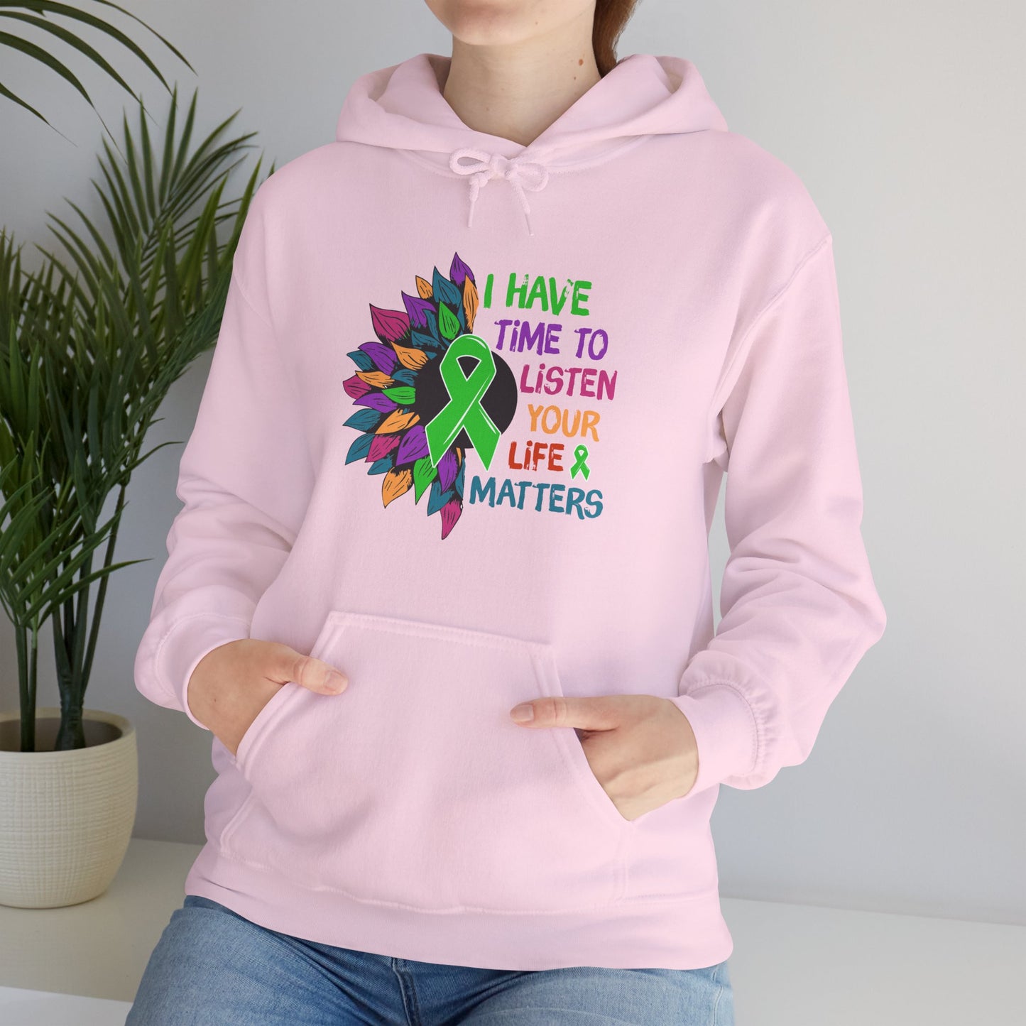 I Have Time to Listen Mental Health Hooded Sweatshirt