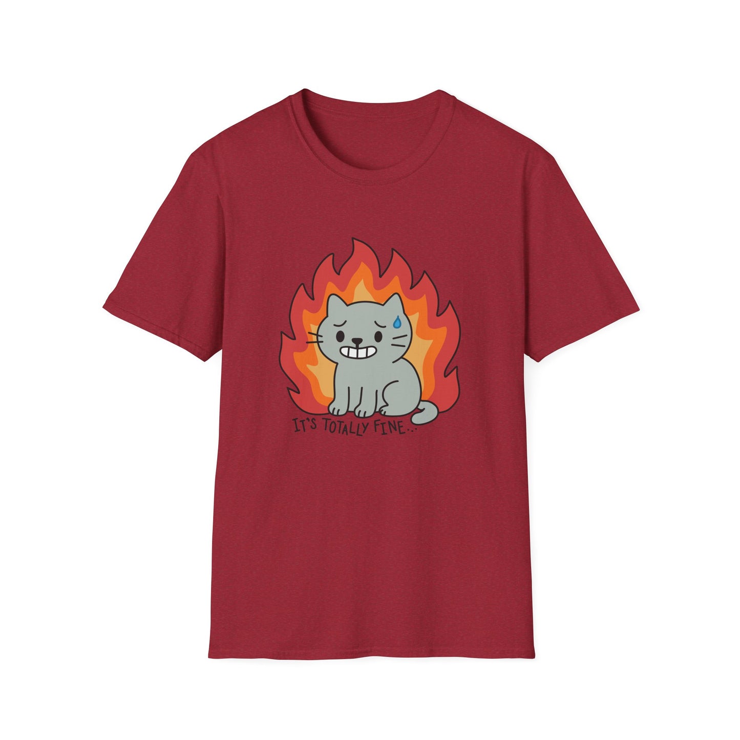 It’s Totally Fine T-Shirt