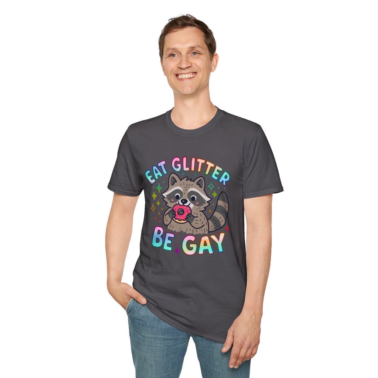 Eat Glitter Be Gay Raccoon T-Shirt – Cute LGBTQ+ Pride Shirt – Unisex Tee