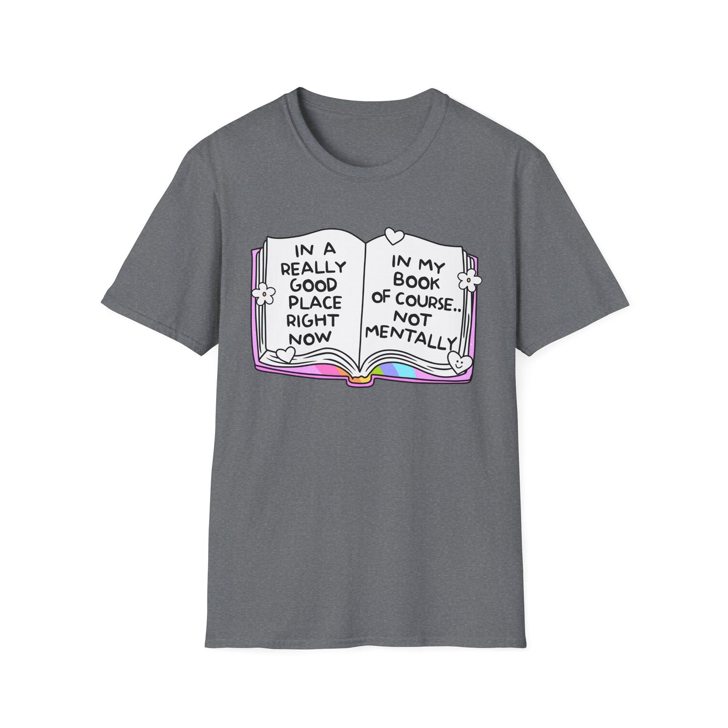 In a Really Good Place Bookish Mental Health Tee