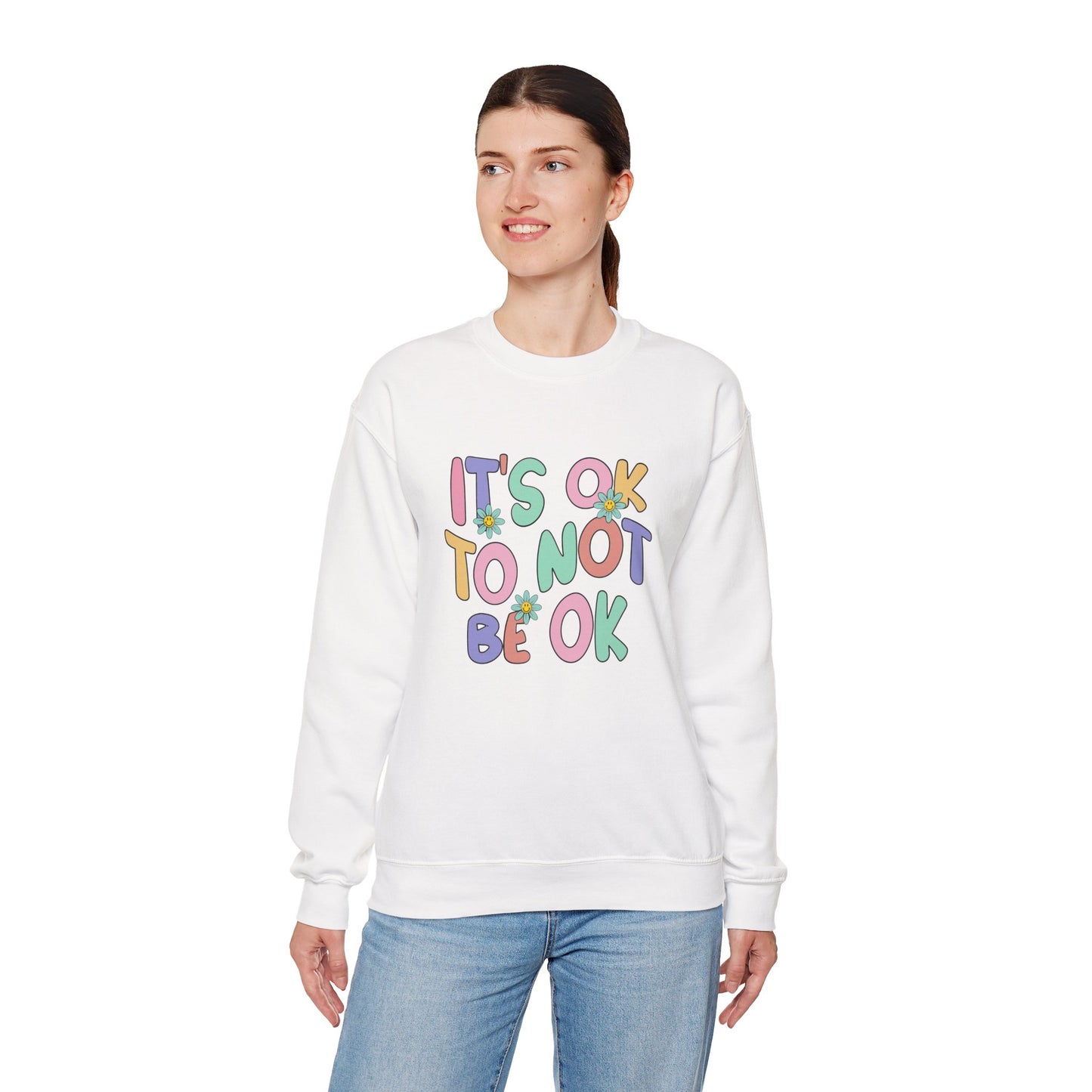 It's OK Not to Be OK Crewneck Sweatshirt