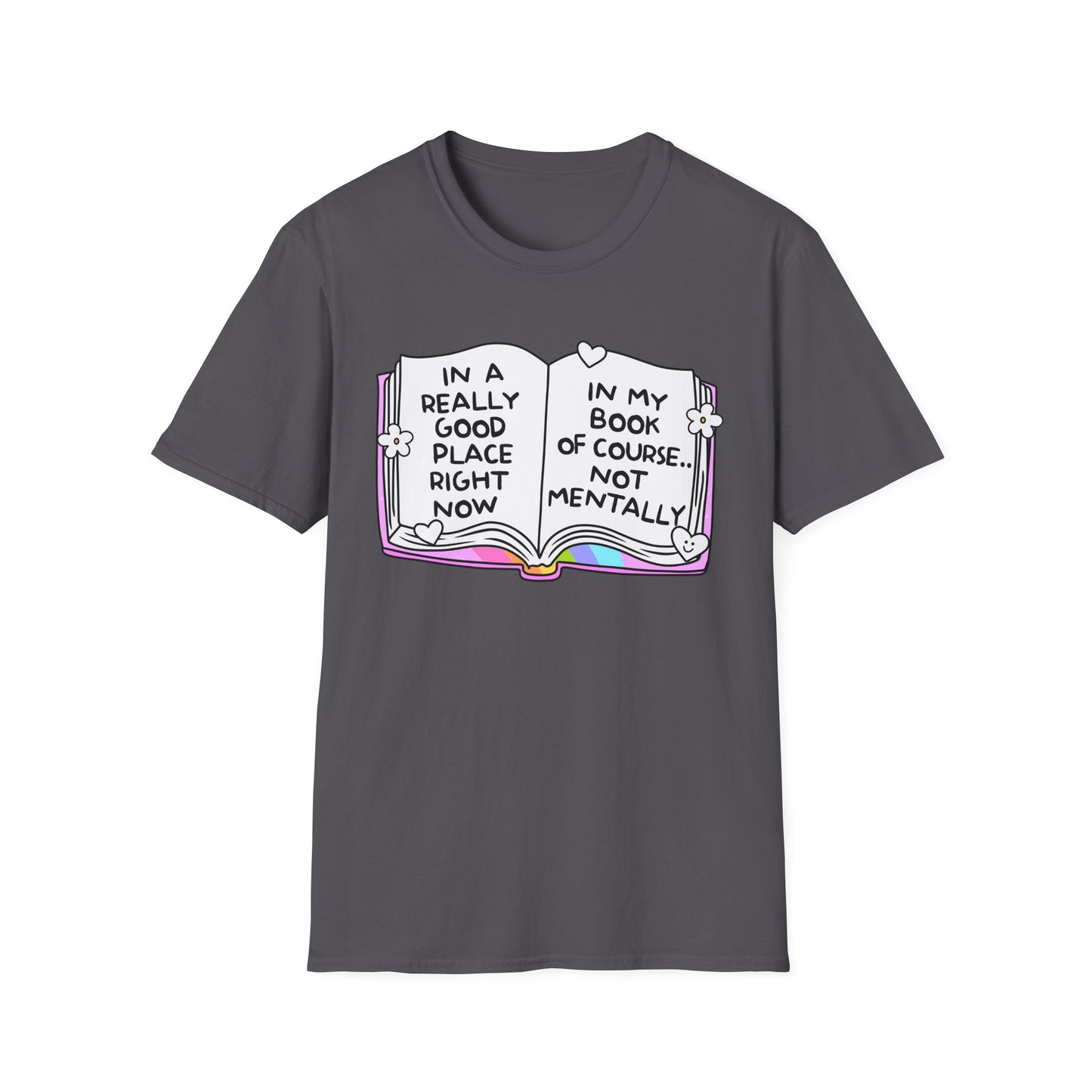 In a Really Good Place Bookish Mental Health Tee