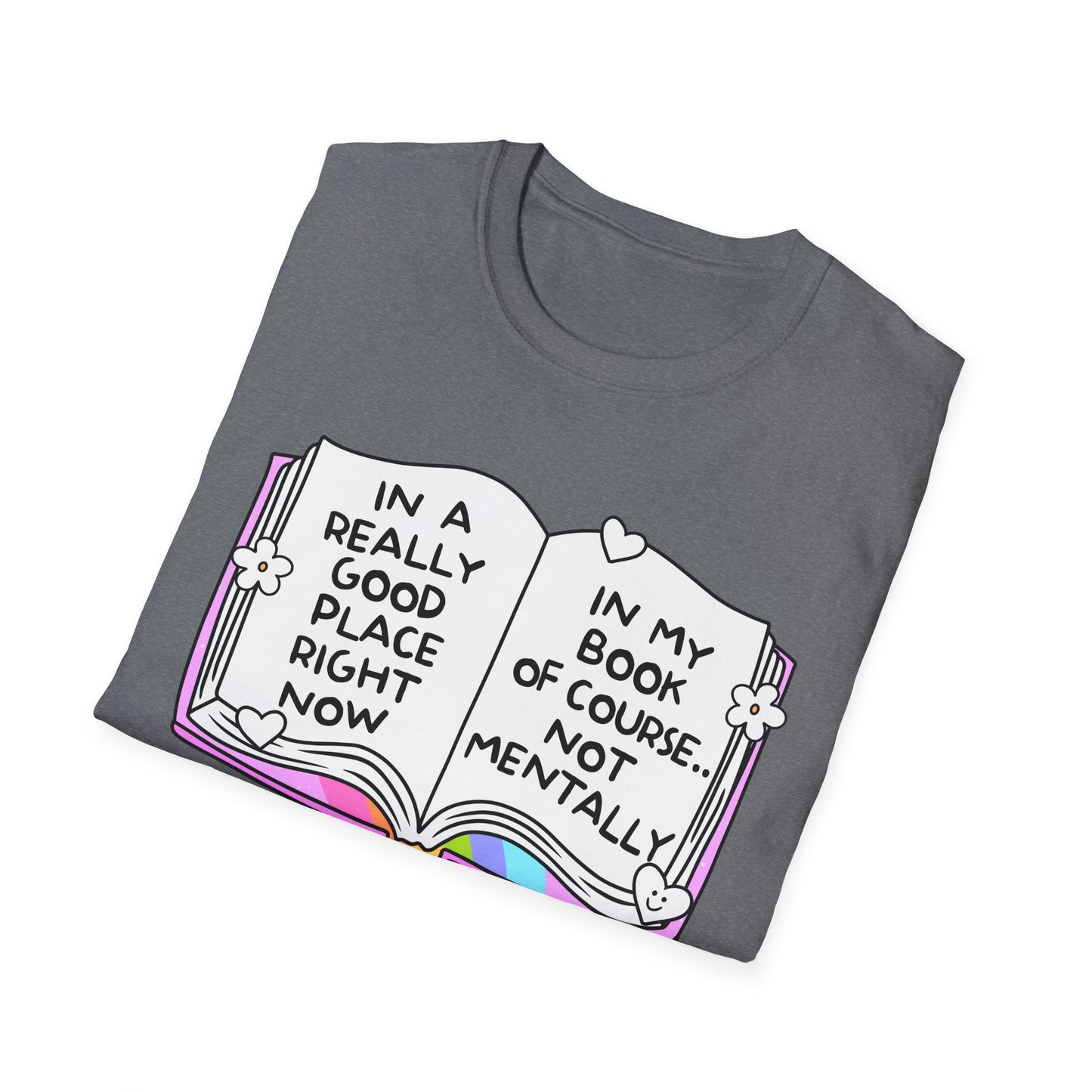In a Really Good Place Bookish Mental Health Tee