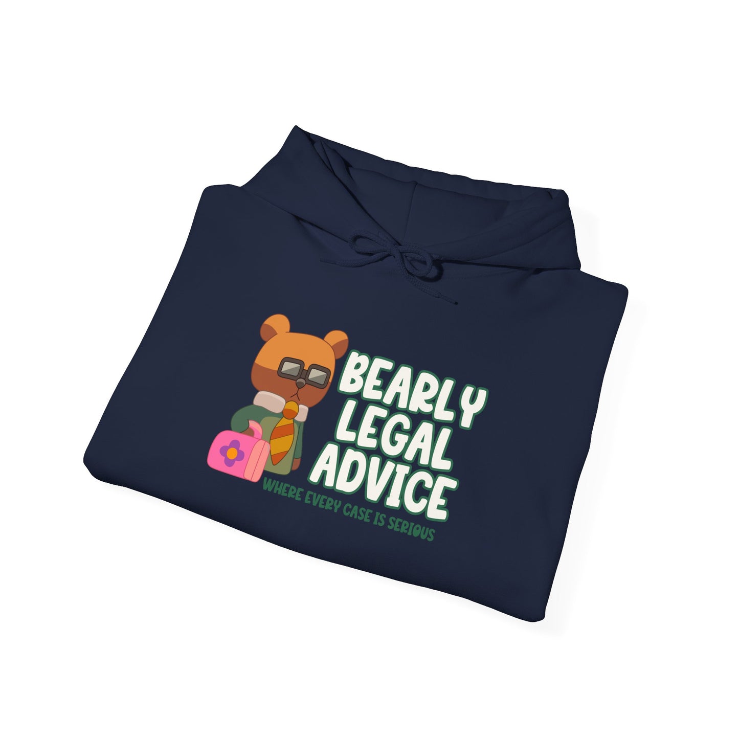 "Bearly Legal Advice" Hooded Sweatshirt