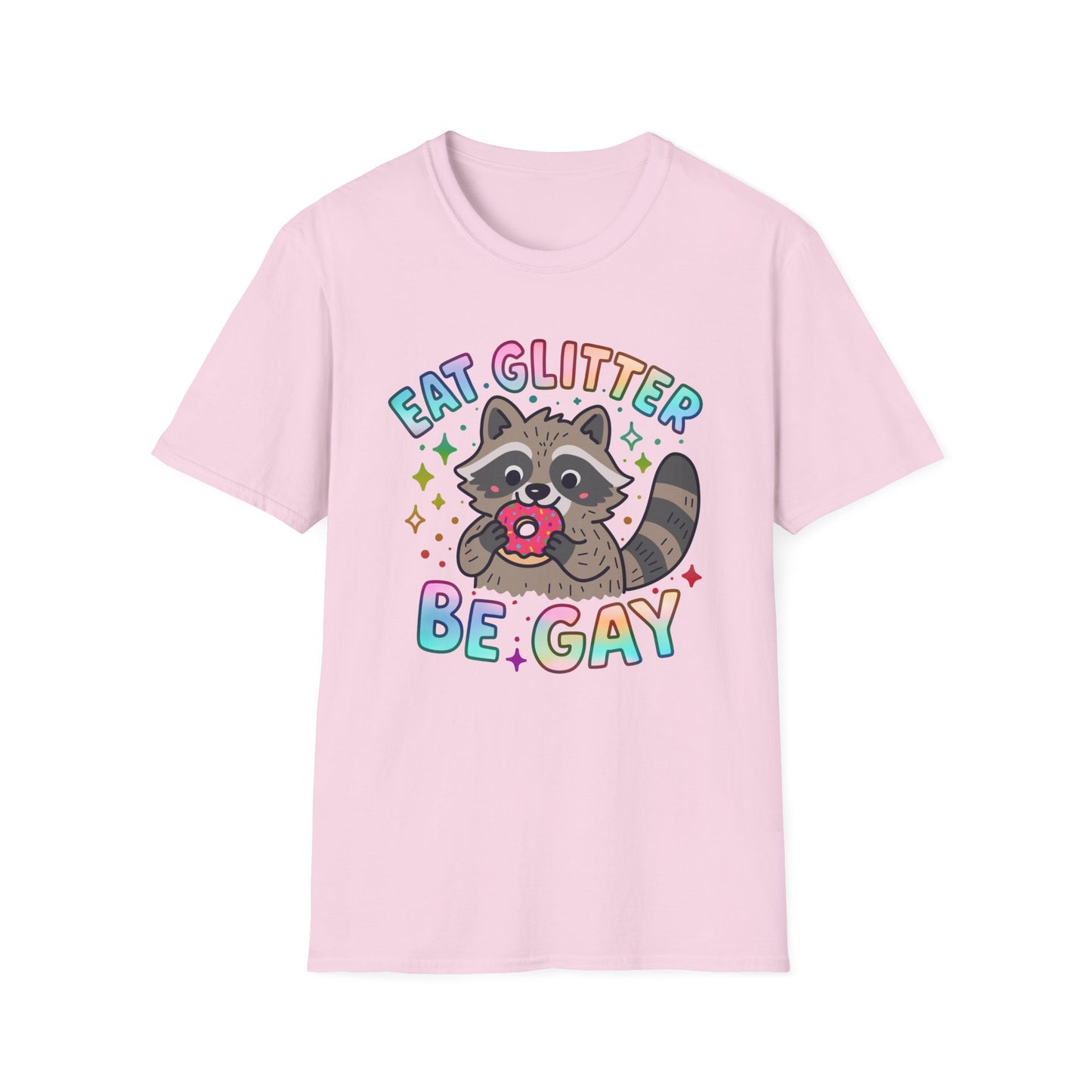 Eat Glitter Be Gay Raccoon T-Shirt – Cute LGBTQ+ Pride Shirt – Unisex Tee
