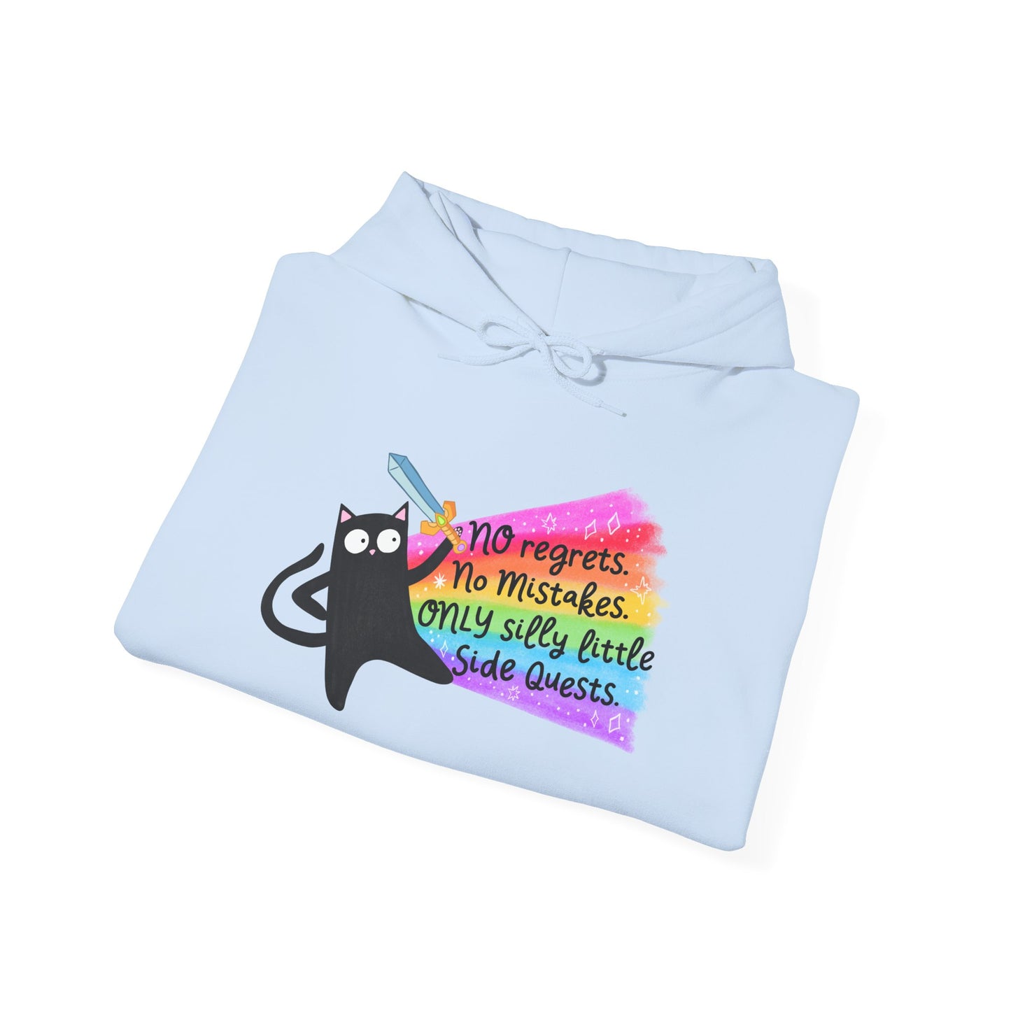 No Regrets, No Mistakes, Silly Little Side Quests Hoodie