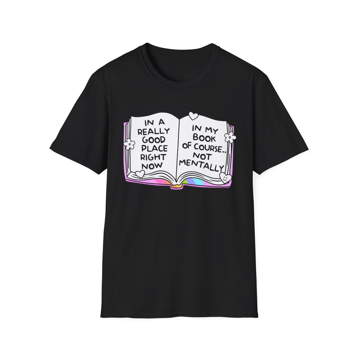 In a Really Good Place Bookish Mental Health Tee