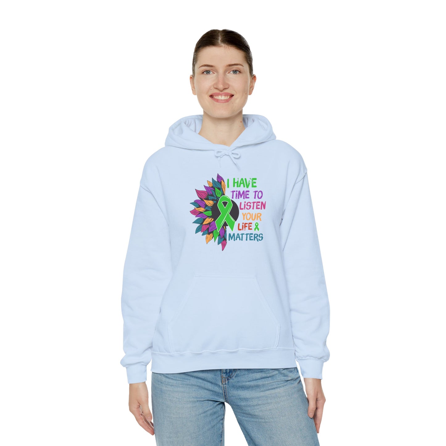 I Have Time to Listen Mental Health Hooded Sweatshirt
