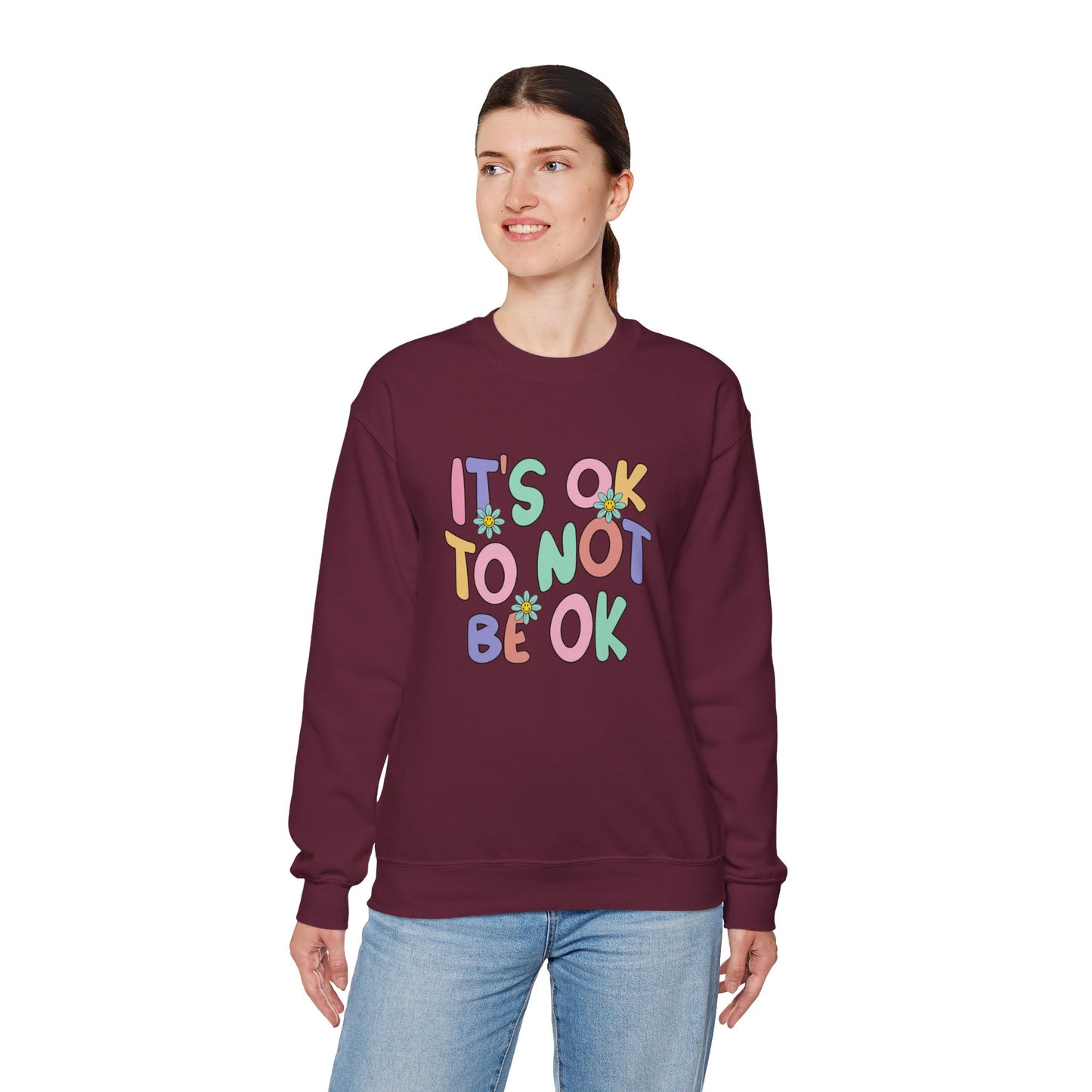 It's OK Not to Be OK Crewneck Sweatshirt