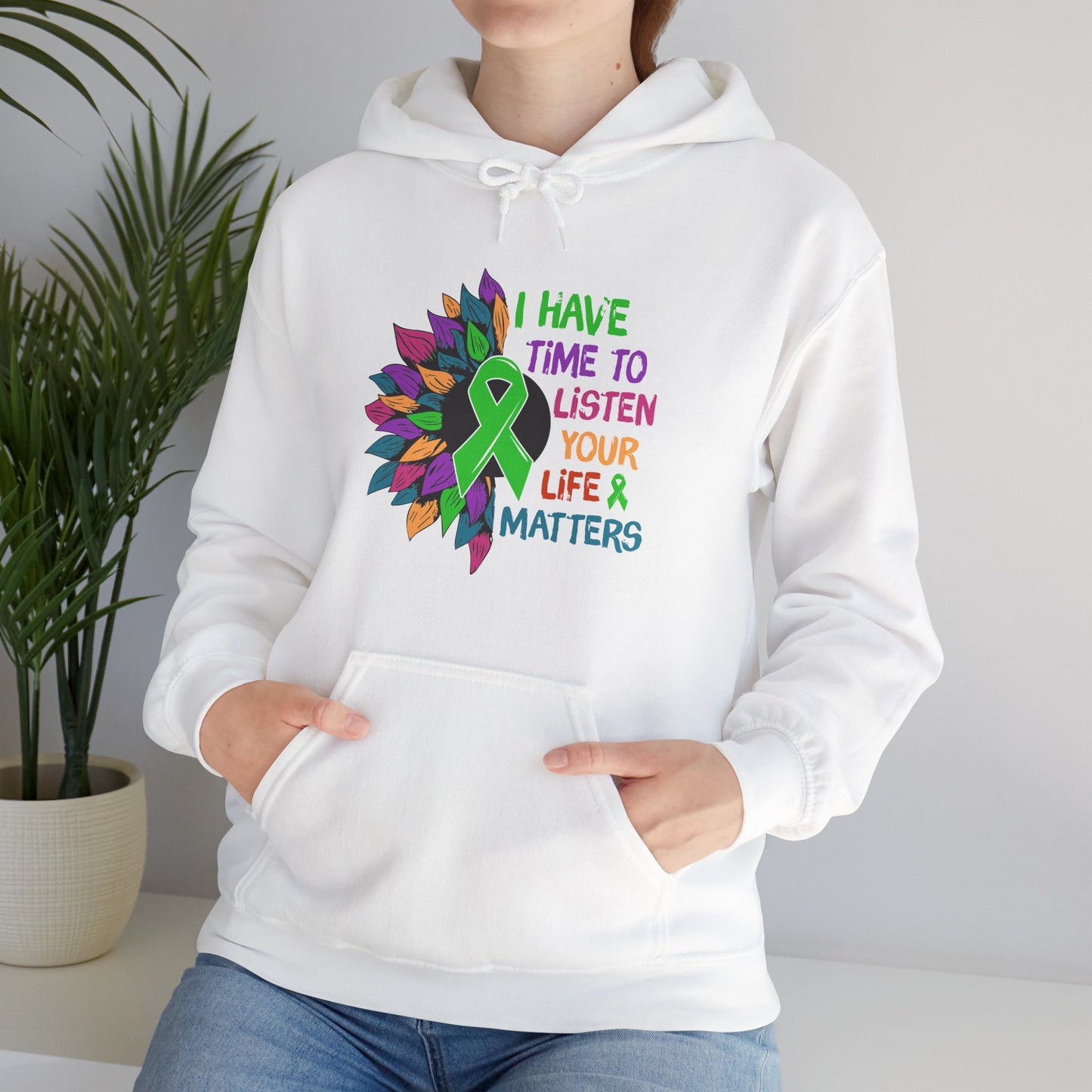 I Have Time to Listen Mental Health Hooded Sweatshirt