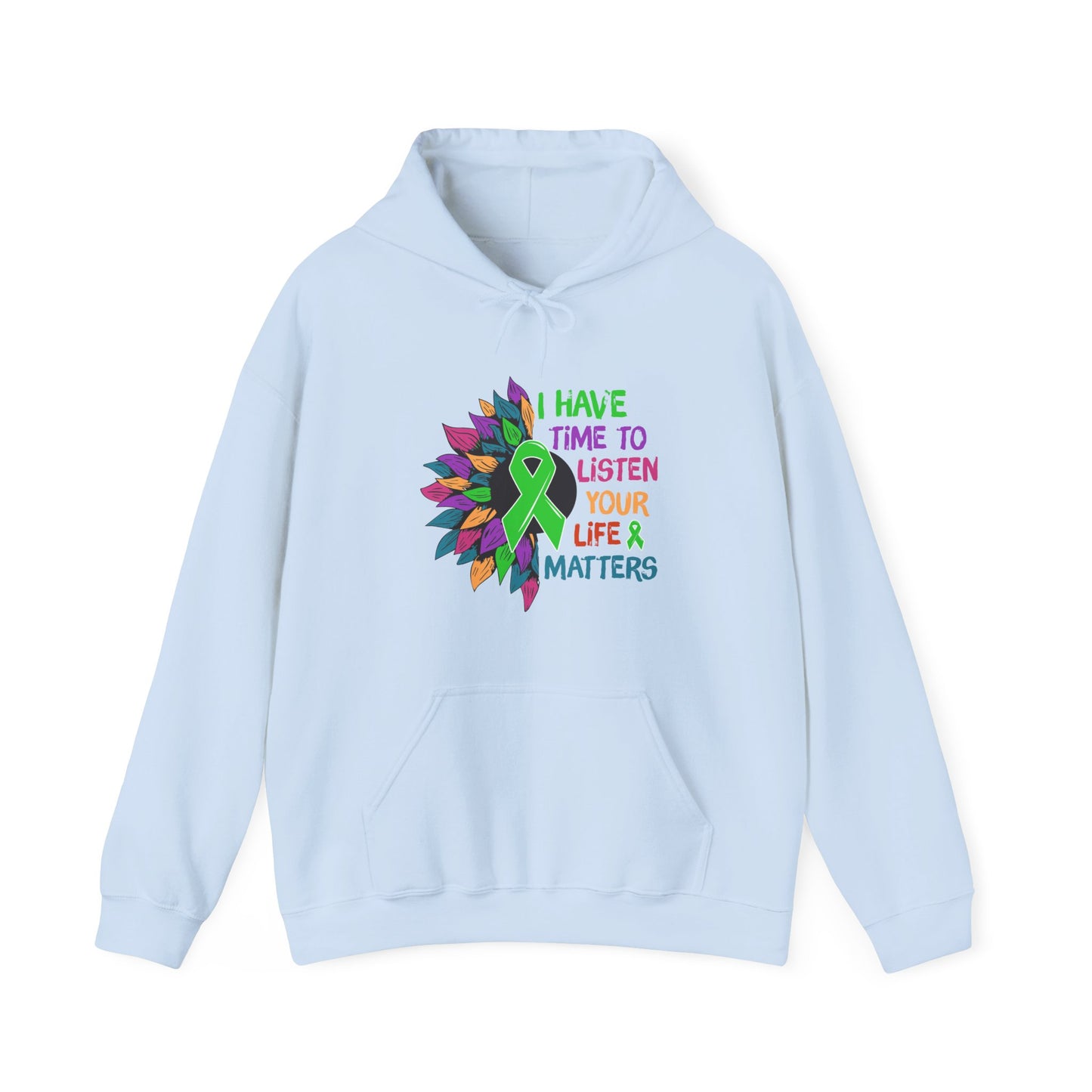 I Have Time to Listen Mental Health Hooded Sweatshirt