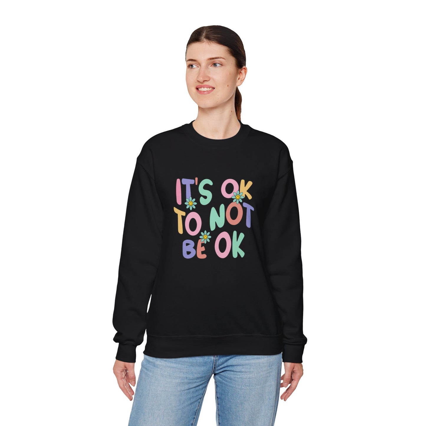 It's OK Not to Be OK Crewneck Sweatshirt