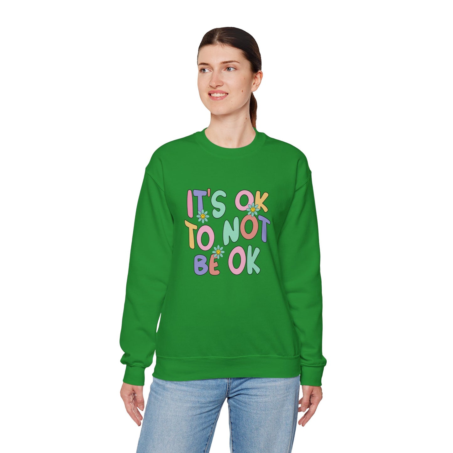It's OK Not to Be OK Crewneck Sweatshirt