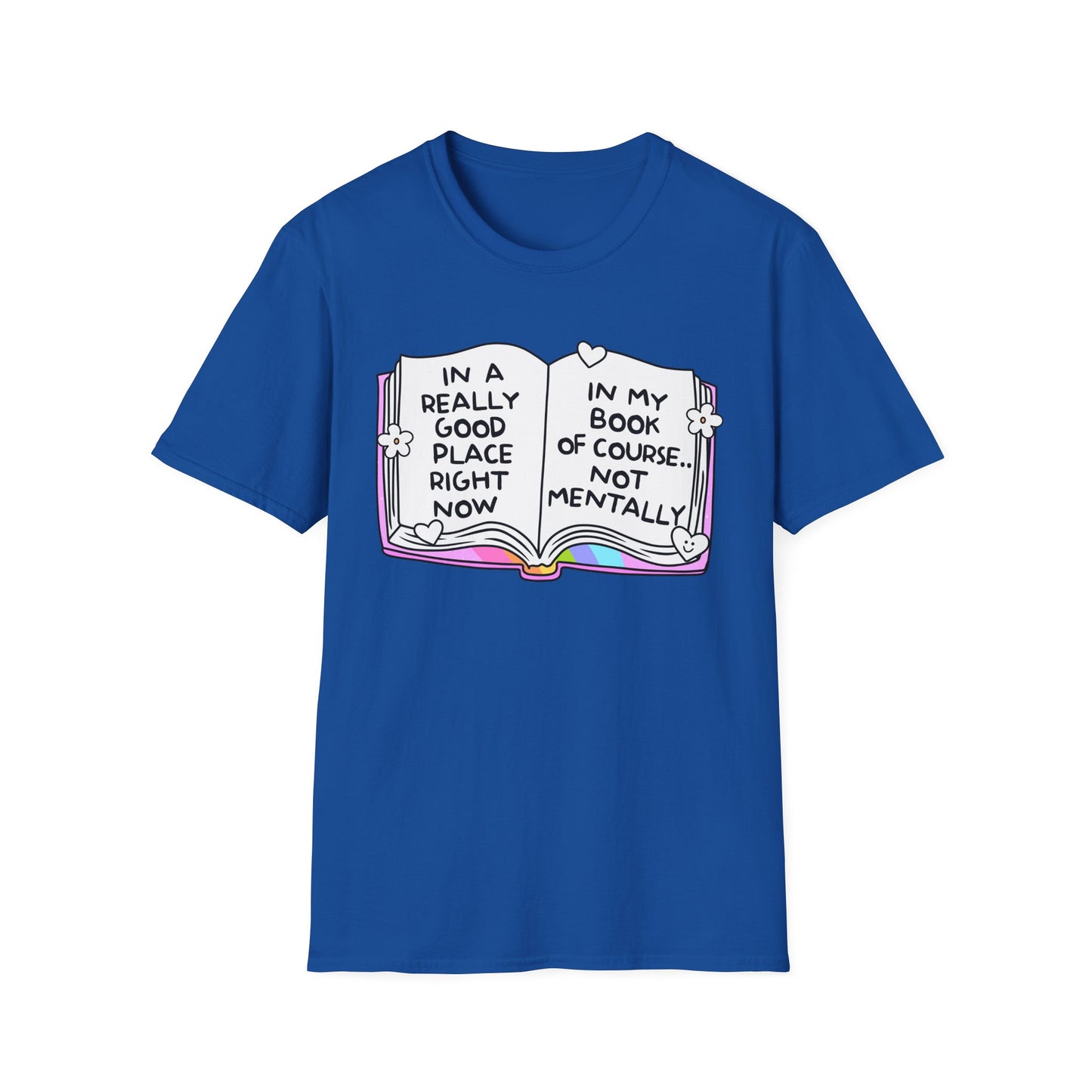 In a Really Good Place Bookish Mental Health Tee