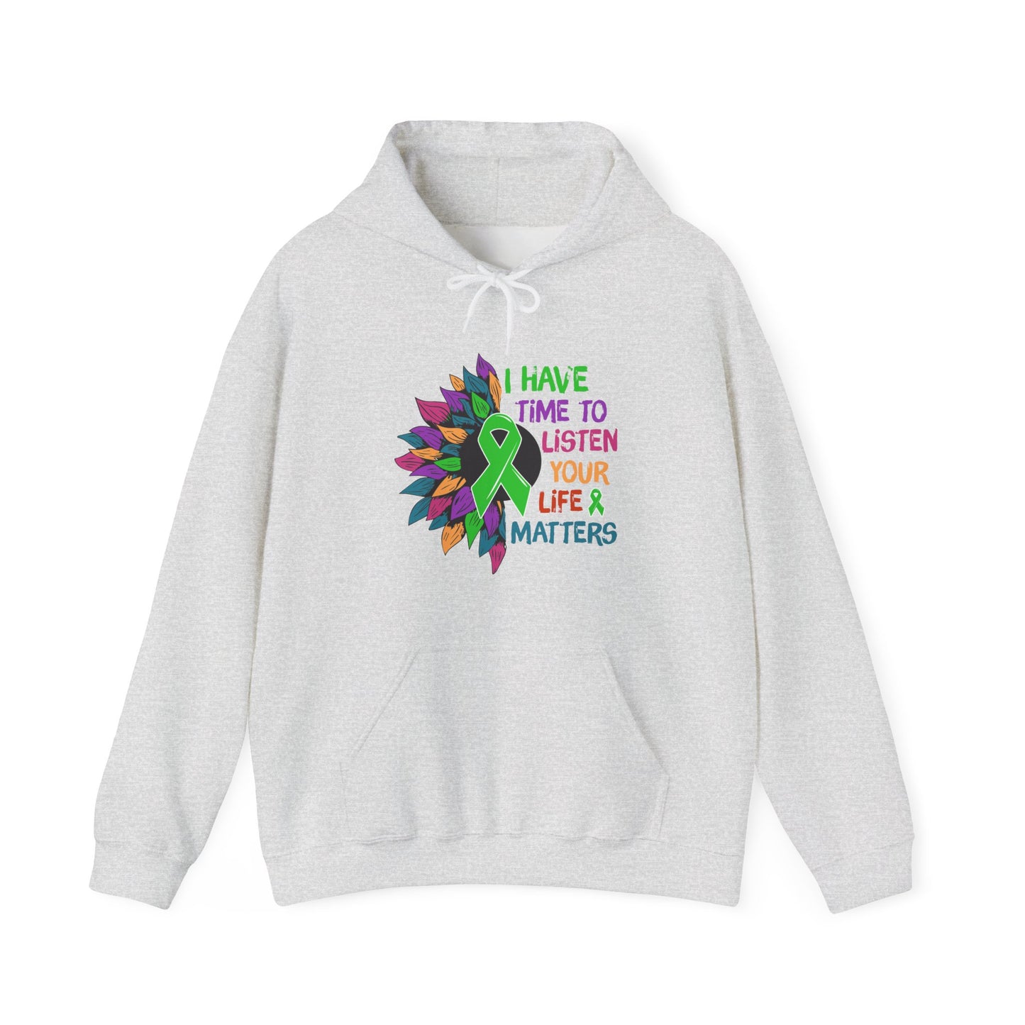 I Have Time to Listen Mental Health Hooded Sweatshirt
