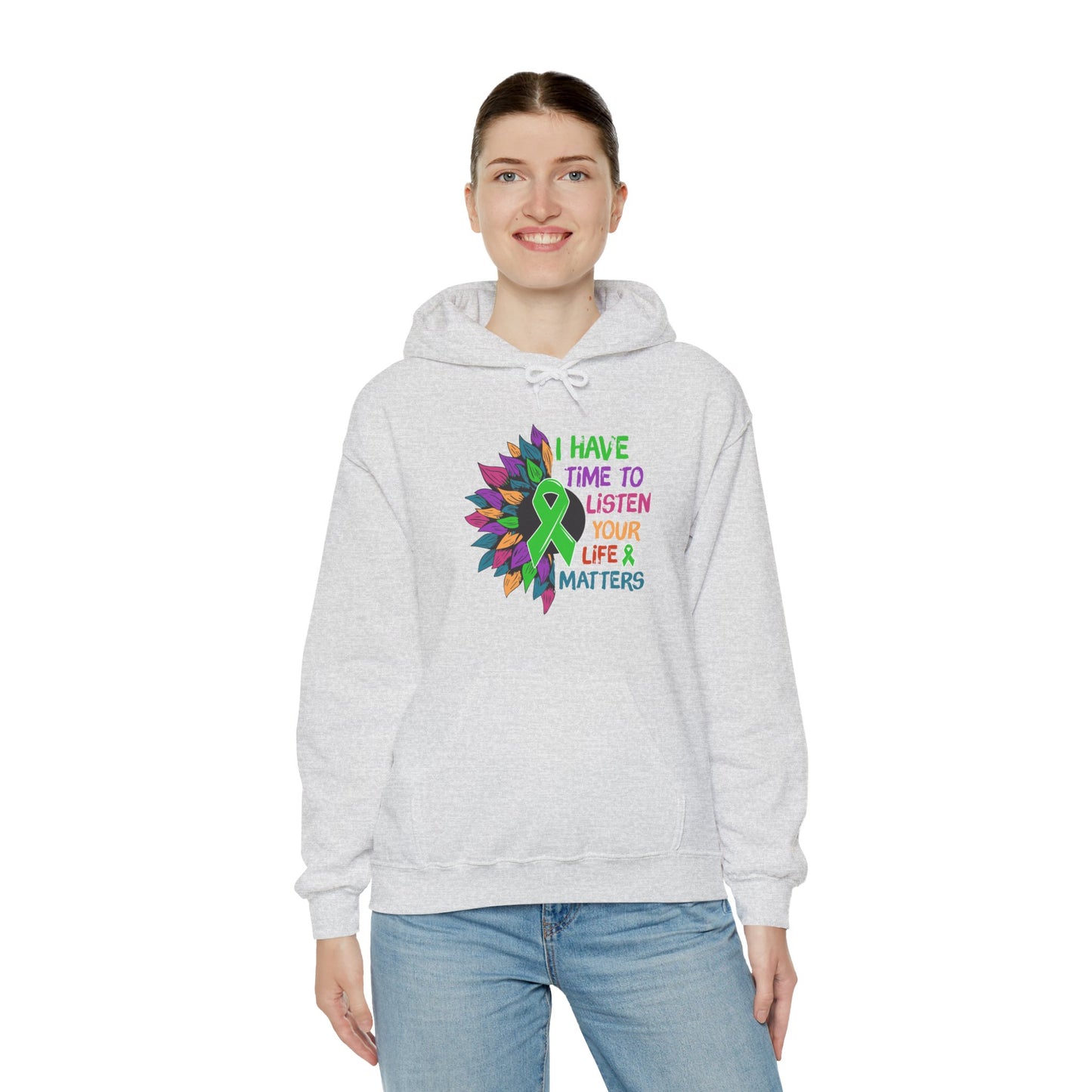 I Have Time to Listen Mental Health Hooded Sweatshirt