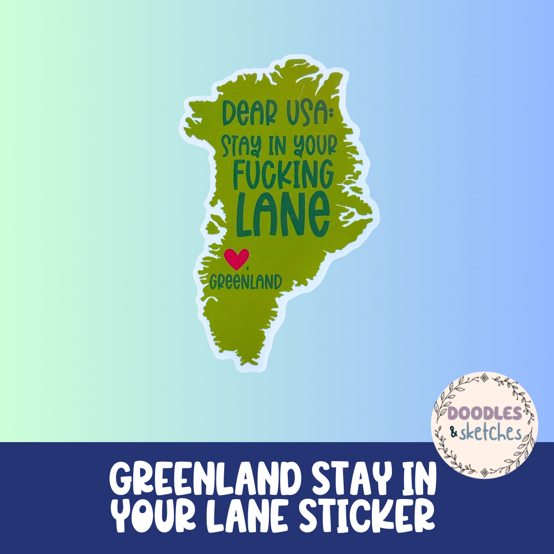 Greenland: Stay In Your Lane Sticker