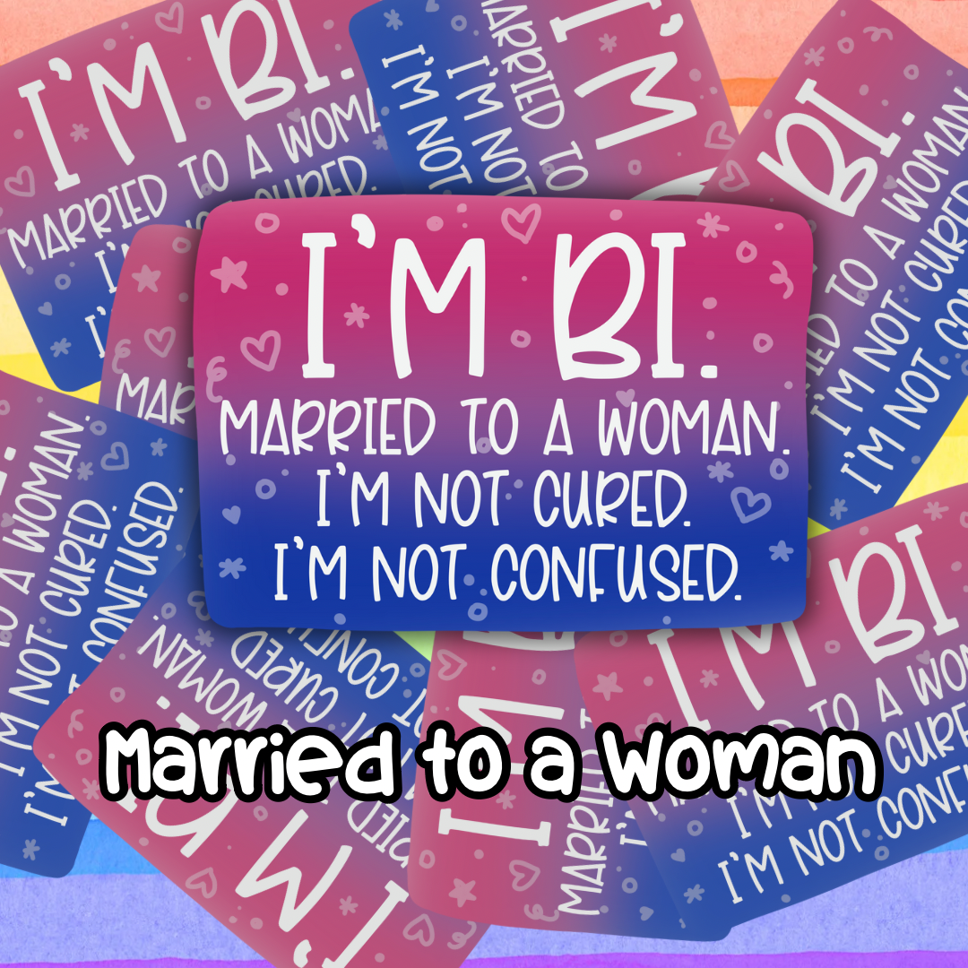 Bi and Married Sticker