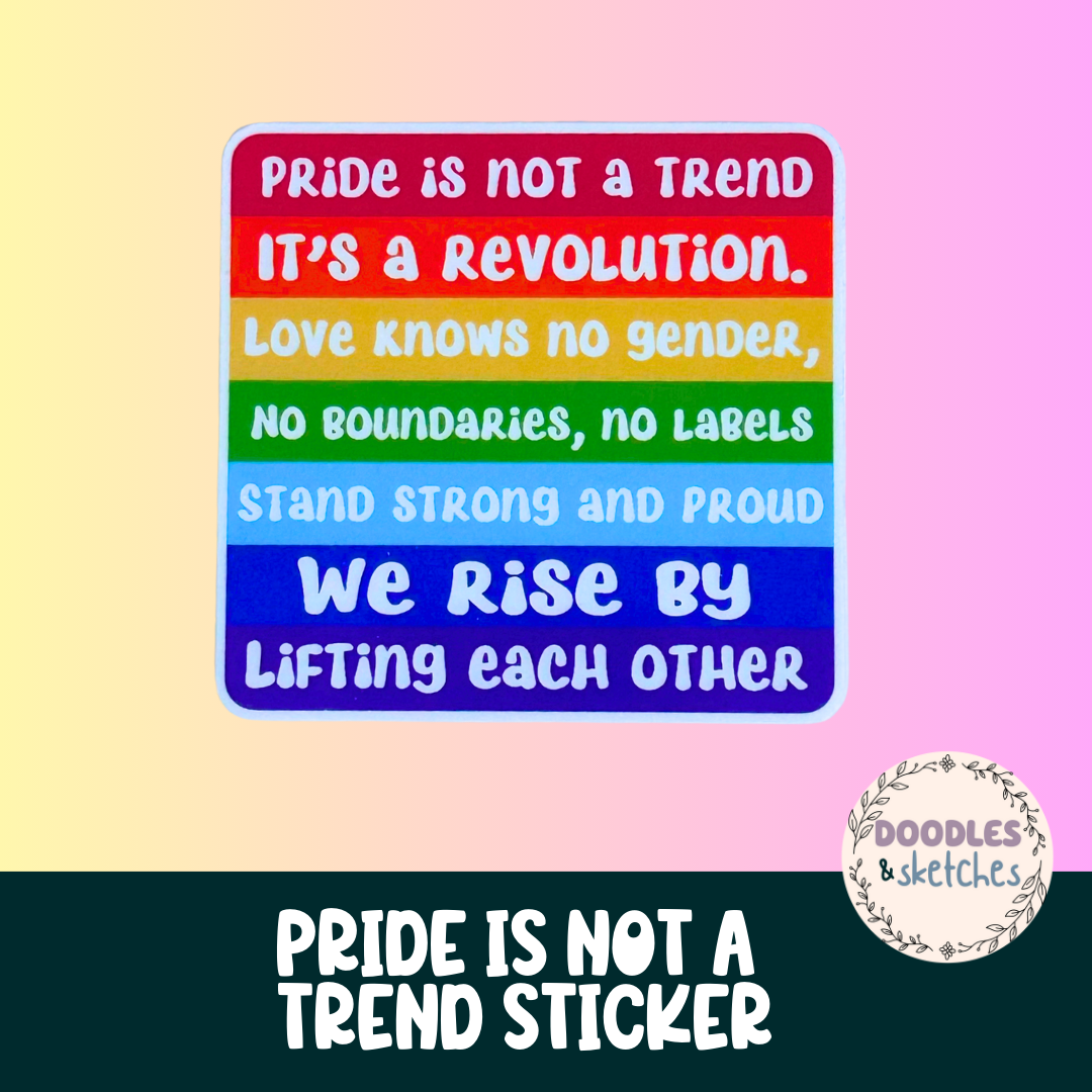 Pride is Not a Trend Sticker