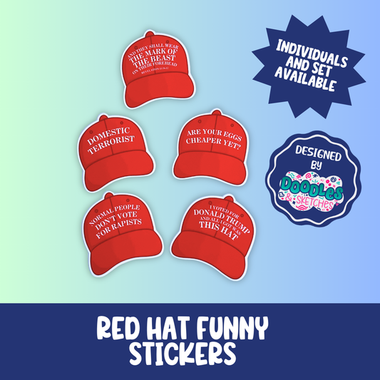 Funny Red Hat Stickers- Individuals and Set Available