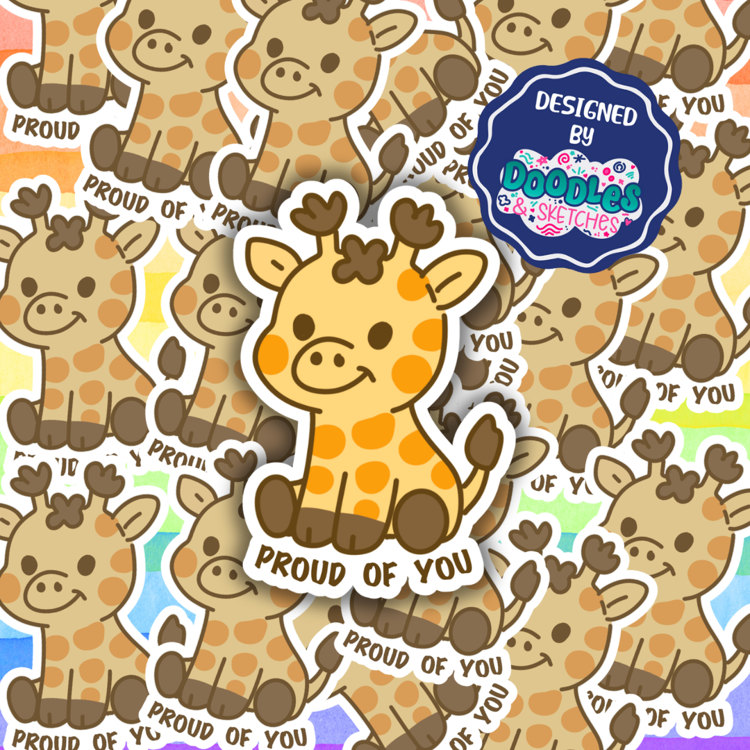 Proud of You Sticker