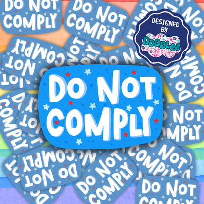 Do Not Comply Sticker
