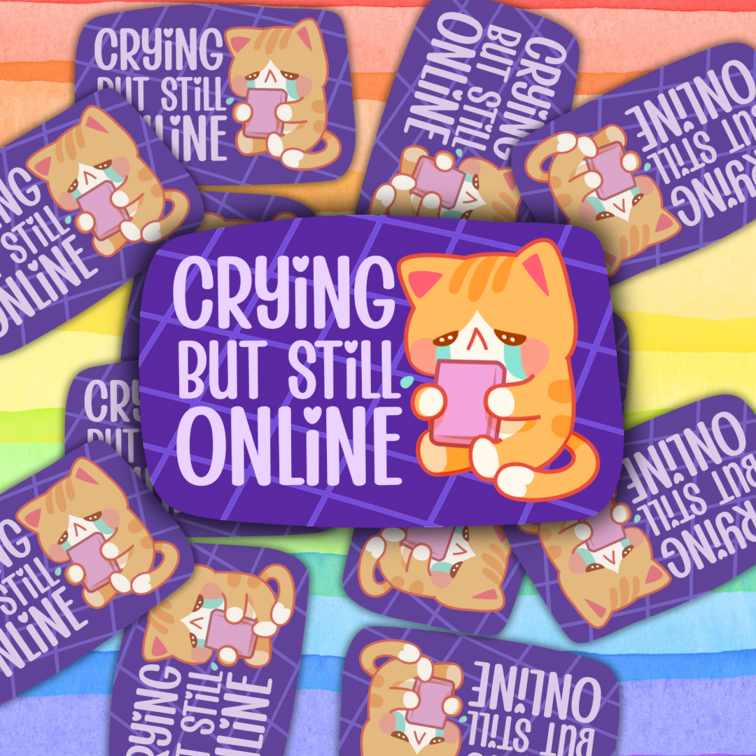 Crying But Still Online Sticker