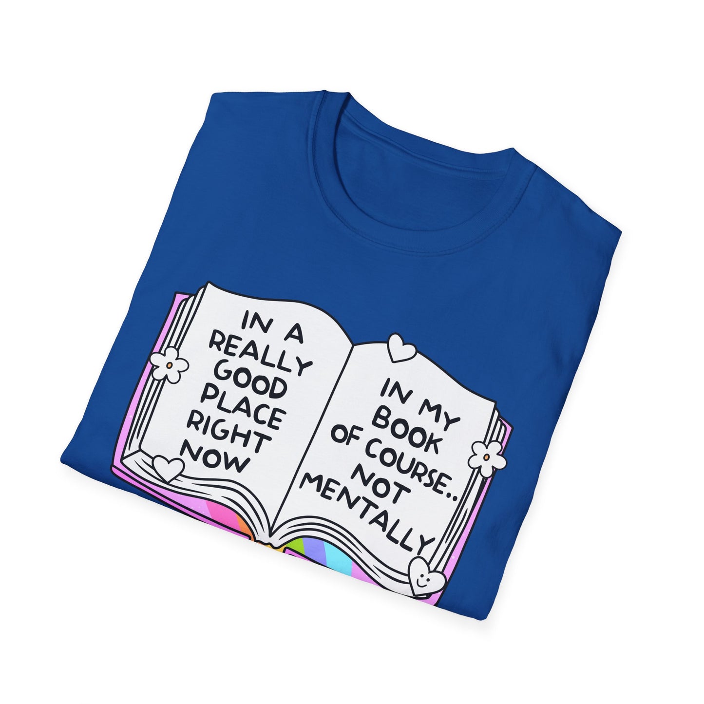 In a Really Good Place Bookish Mental Health Tee