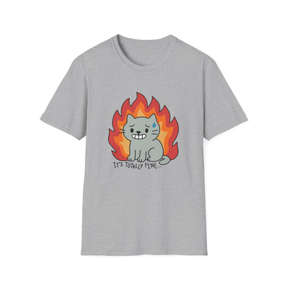 It’s Totally Fine T-Shirt