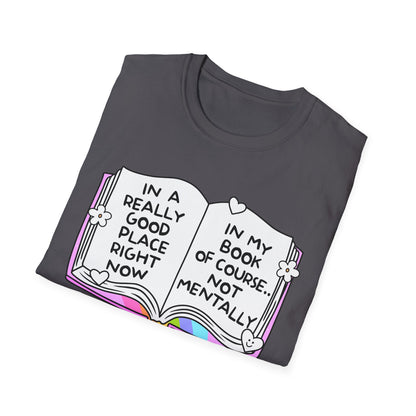 In a Really Good Place Bookish Mental Health Tee