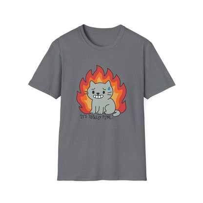 It’s Totally Fine T-Shirt