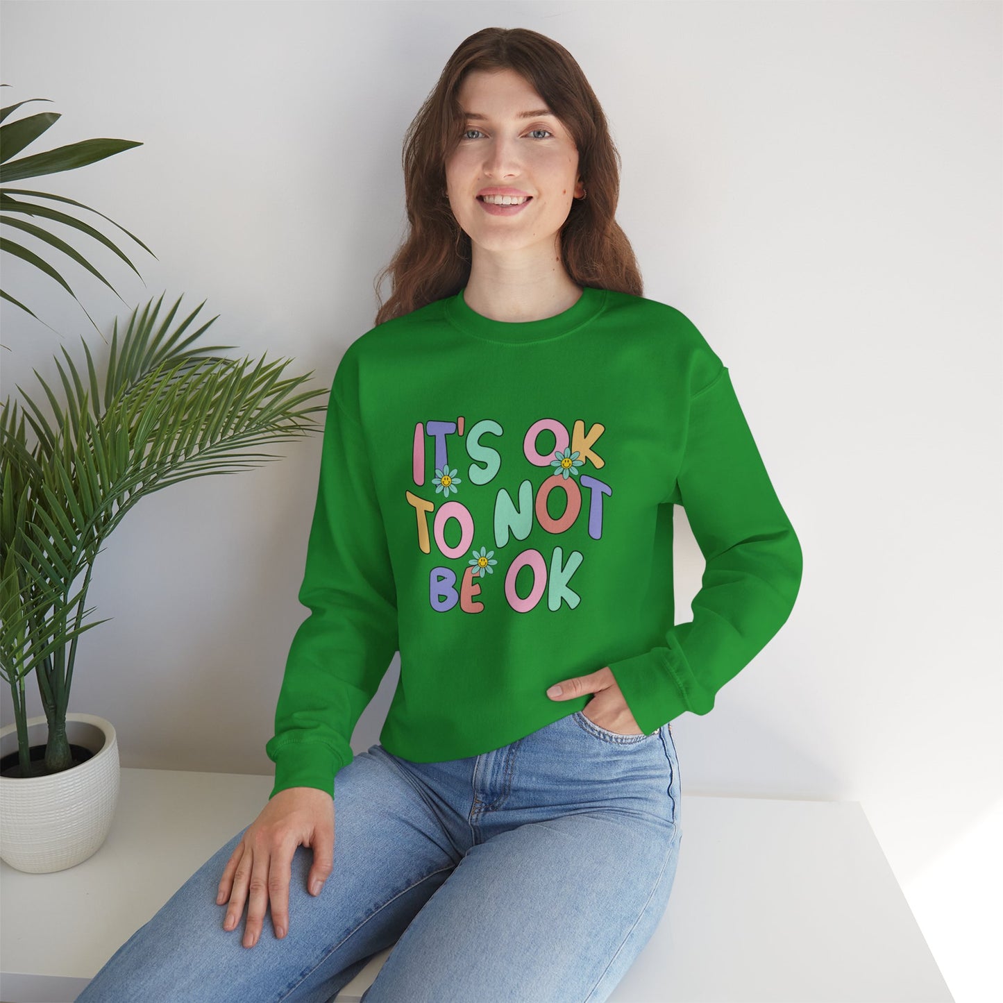It's OK Not to Be OK Crewneck Sweatshirt