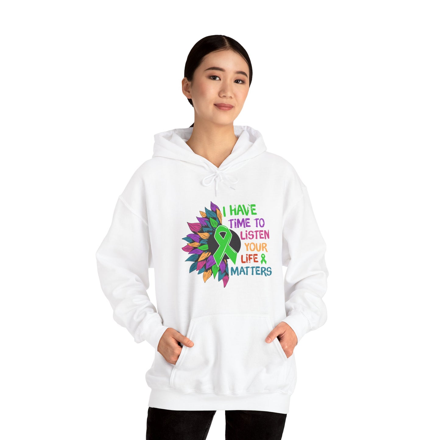 I Have Time to Listen Mental Health Hooded Sweatshirt