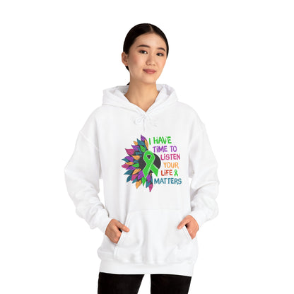 I Have Time to Listen Mental Health Hooded Sweatshirt