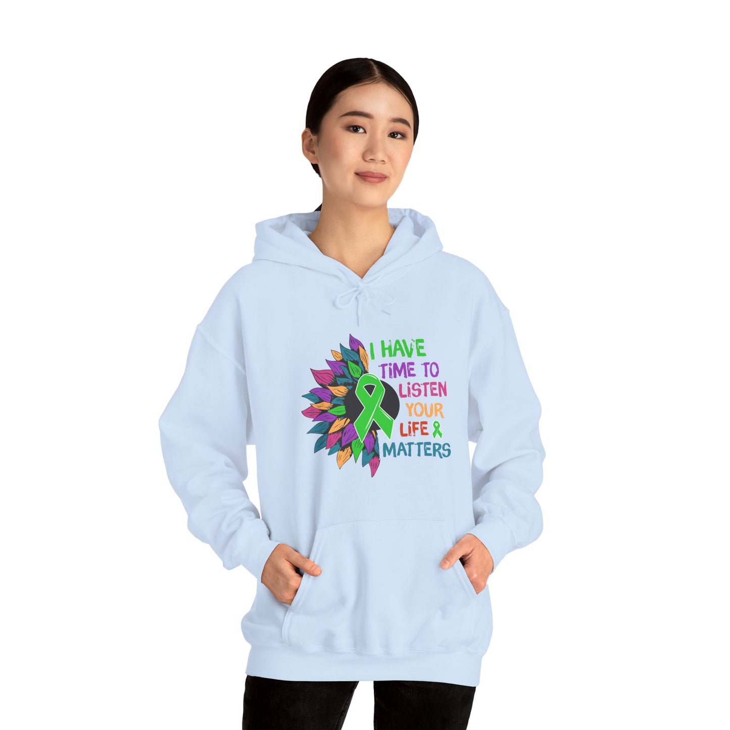 I Have Time to Listen Mental Health Hooded Sweatshirt