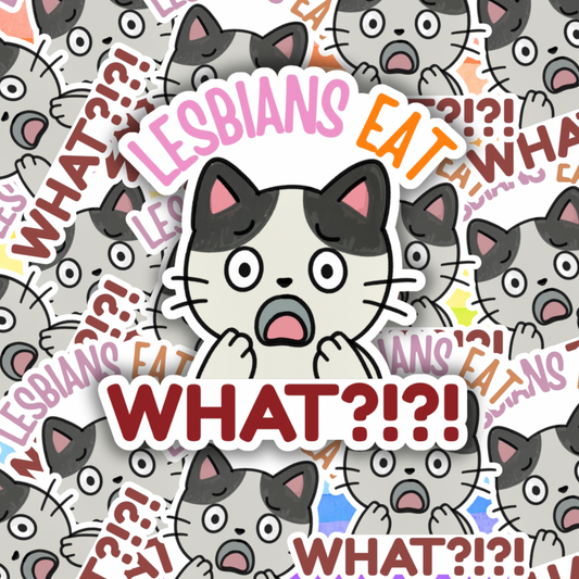 Lesbians Eat What Sticker