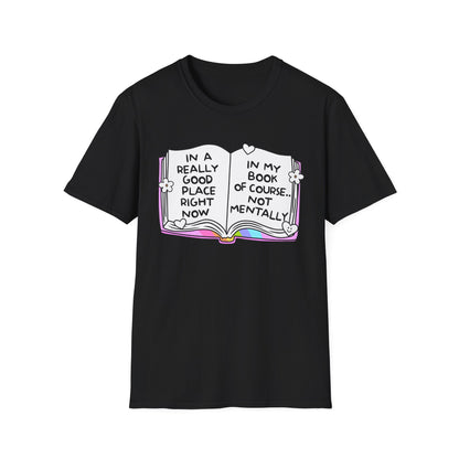 In a Really Good Place Bookish Mental Health Tee