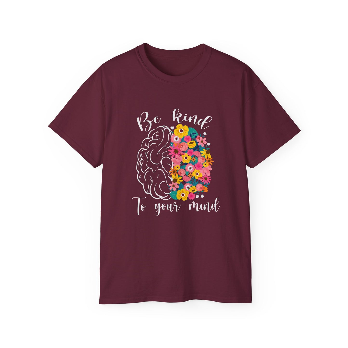Be Kind to Your Mind Cotton Tee