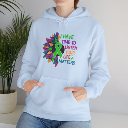 I Have Time to Listen Mental Health Hooded Sweatshirt
