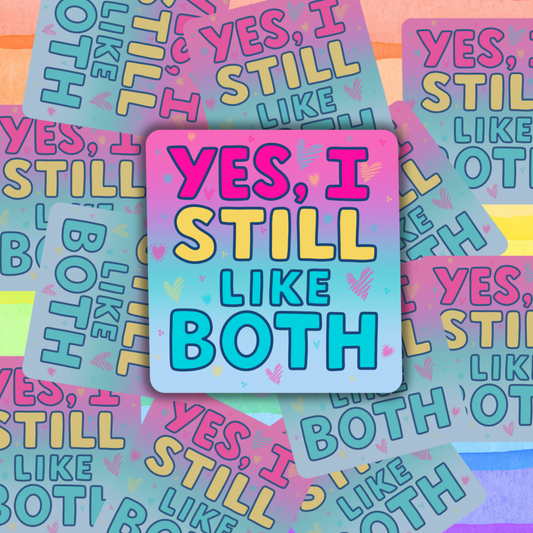 Still Like Both Sticker