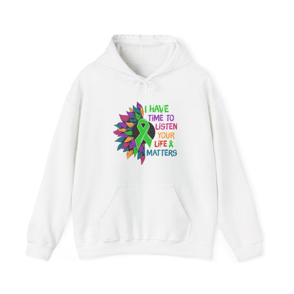 I Have Time to Listen Mental Health Hooded Sweatshirt