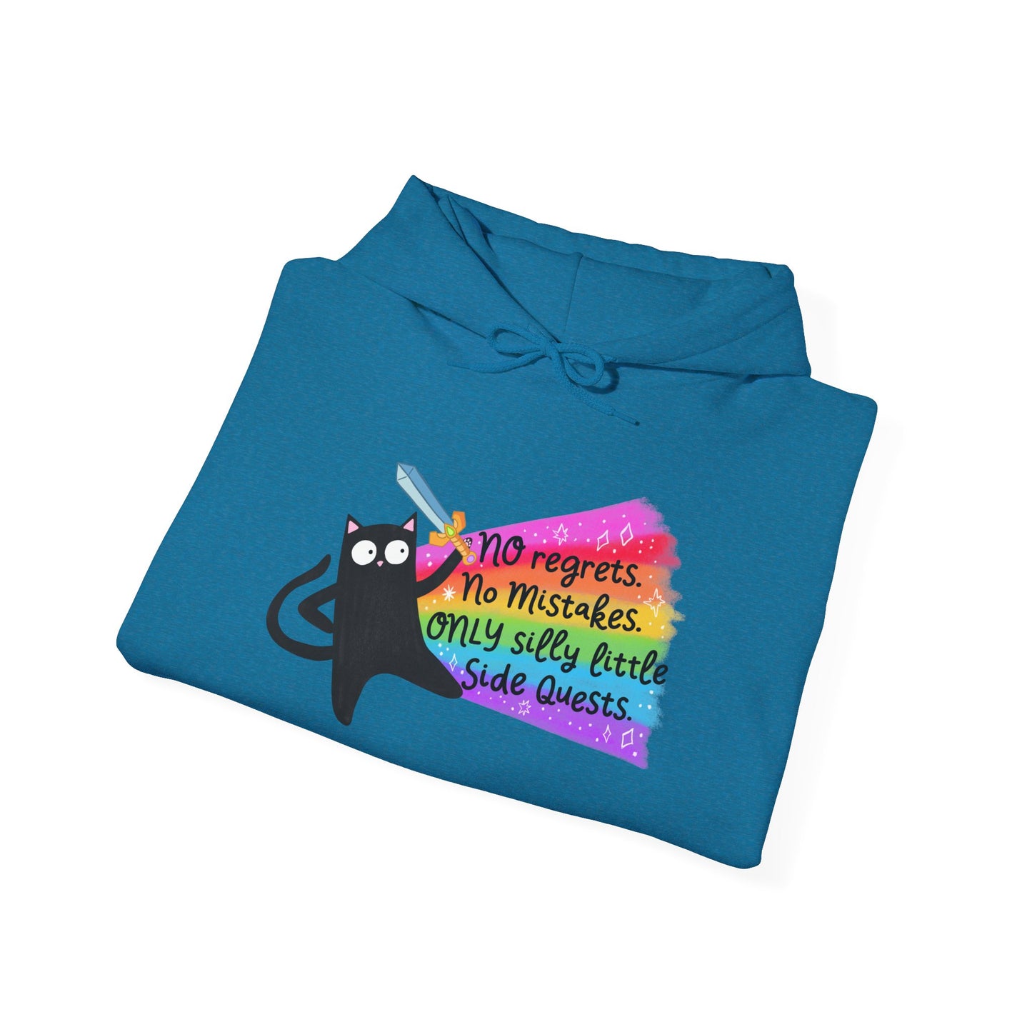 No Regrets, No Mistakes, Silly Little Side Quests Hoodie