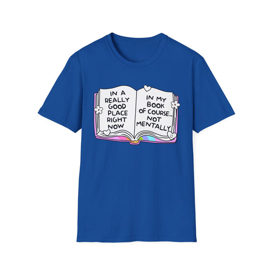 In a Really Good Place Bookish Mental Health Tee