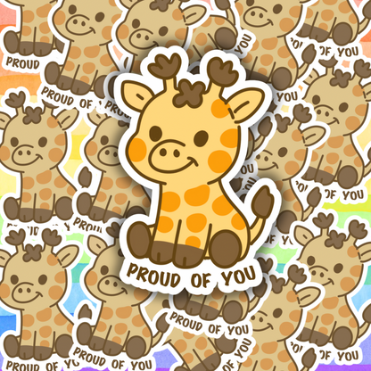 Proud of You Sticker