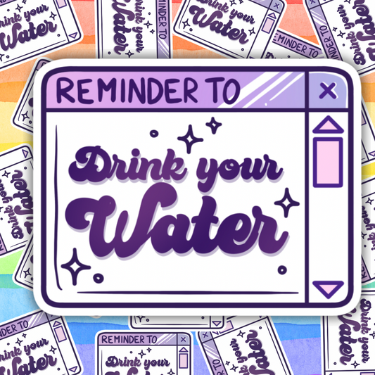 Drink Your Water Sticker