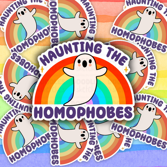 Haunting the Homophobes Sticker