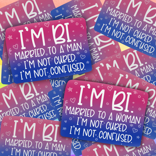 Bi and Married Sticker