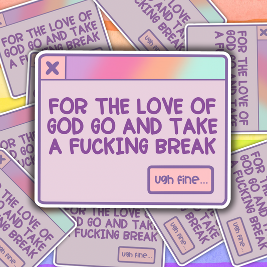 Take a Break Sticker