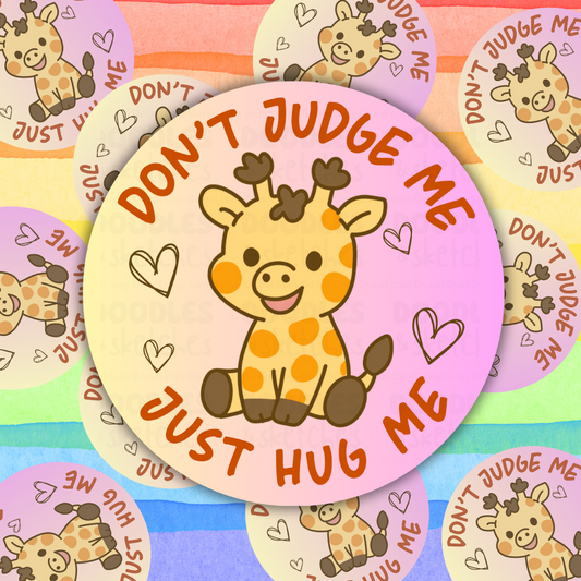 Just Hug Me Sticker