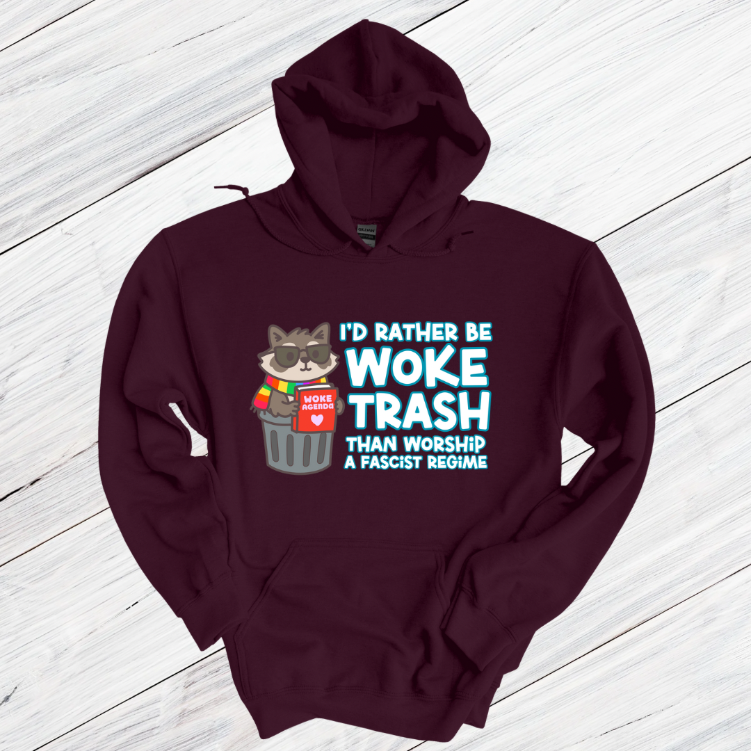 Woke Trash Hoodie